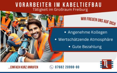 Vorarbeiter (m/w/d) Kabeltiefbau im Grossraum Freiburg