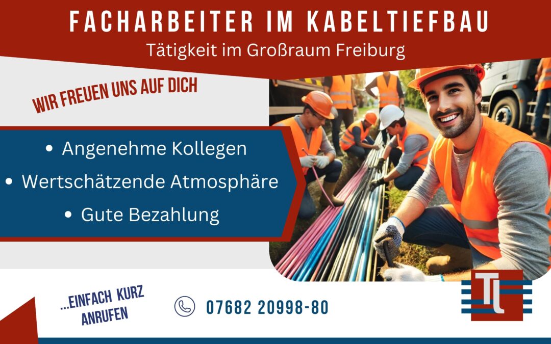 Facharbeiter (m/w/d) Kabeltiefbau im Grossraum Freiburg